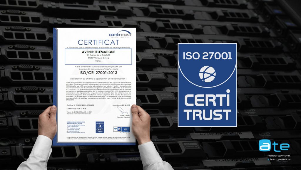 ATE hébergement infogérance certification ISO 27001